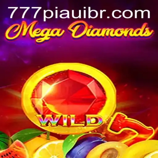 MegaDiamond: Exploring the Thrilling World of 777piaui